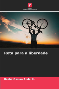 Rota para a liberdade