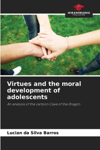 Virtues and the moral development of adolescents