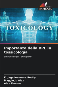 Importanza della BPL in tossicologia