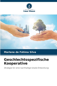 Geschlechtsspezifische Kooperative
