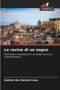 Le rovine di un sogno
