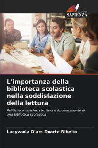 L'importanza della biblioteca scolastica nella soddisfazione della lettura