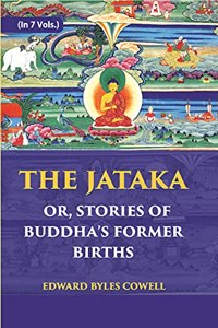 The Jataka Or Stories of The Buddha's Former Births