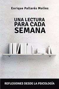 Una lectura para cada semana: Reflexiones desde la psicologia