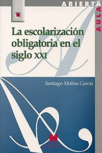 La escolarizacion obligatoria en el siglo XXI
