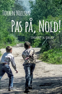 Pas på, Nold!