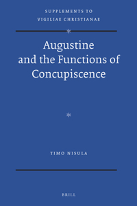 Augustine and the Functions of Concupiscence