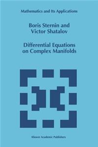 Differential Equations on Complex Manifolds