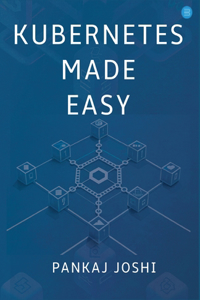 Kubernetes Made Easy