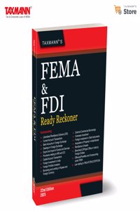 Taxmann's FEMA & FDI Ready Reckoner â€“ Topic-wise Commentary on 50+ Areasâ€”Covering FDI | Foreign Exchange | Compliance | Related Laws like PMLA and FCRA, with Detailed Analysis [2025]