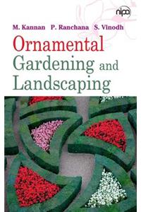 Ornamental Gardening and Landscaping