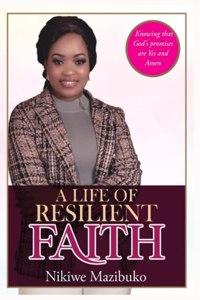 Life of Resilient Faith