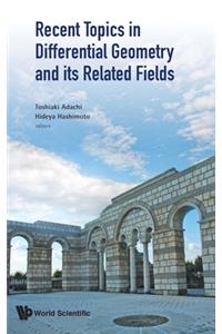 Recent Topics in Differential Geometry and Its Related Fields - Proceedings of the 6th International Colloquium on Differential Geometry and Its Related Fields