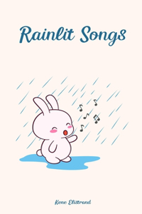 Rainlit Songs