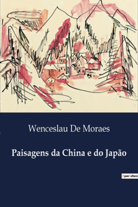 Paisagens da China e do Japão