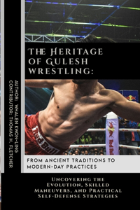 Heritage of Gulesh wrestling
