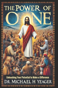 The Power of One