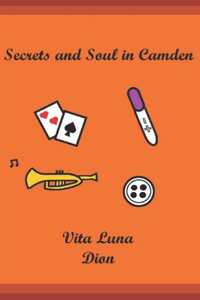 Secrets and Soul in Camden