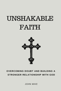 Unshakable Faith