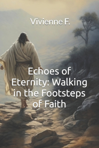 Echoes of Eternity