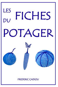 Les fiches du potager