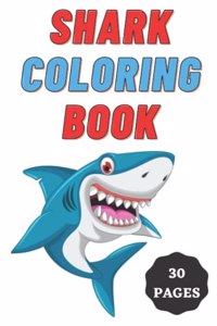 Shark Coloring Book for Kids Age 2 - 7 Years. Drawing and Coloring Book for Early Learners.