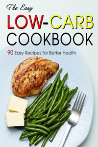 Easy Low-Carb Cookbook