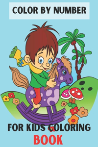 Color By Number For Kids Coloring Book