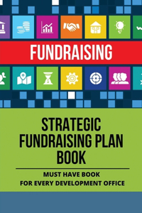 Strategic Fundraising Plan Book