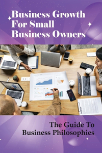 Business Growth For Small Business Owners
