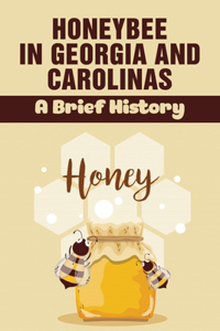 Honeybee In Georgia And Carolinas