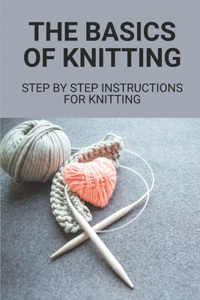 The Basics Of Knitting