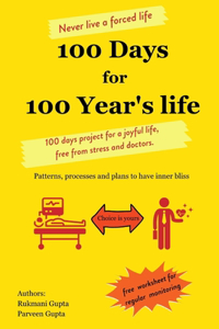 100 Days for 100 Year's life