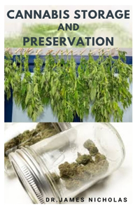 Cannabis Storage and Preservation