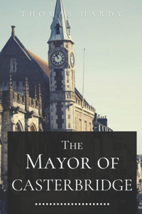 The Mayor of Casterbridge