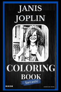 Janis Joplin Sarcastic Coloring Book