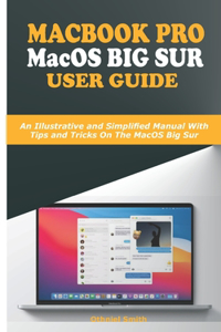 MACBOOK PRO MacOS BIG SUR USER GUIDE