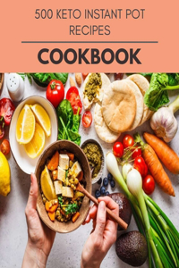 500 Keto Instant Pot Recipes Cookbook