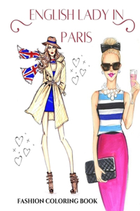 English Lady in Paris - Fashion Coloring Book
