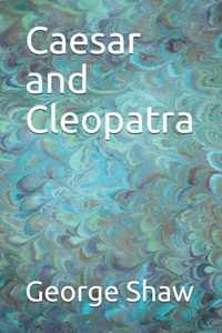 Caesar and Cleopatra