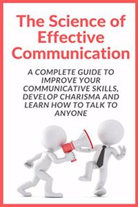 Science of Effective Communication