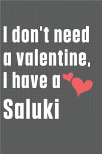 I don't need a valentine, I have a Saluki