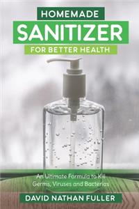 Homemade Sanitizer for Better Health