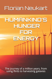 Humankind's Hunger for Energy