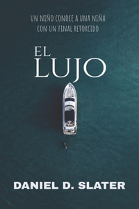 El Lujo