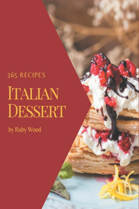 365 Italian Dessert Recipes