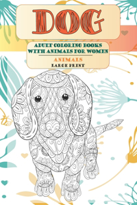 Adult Coloring Books with Animals for Women - Animals - Large Print - Dog
