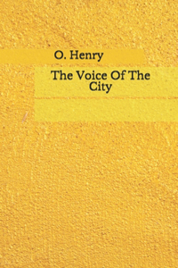 The Voice Of The City