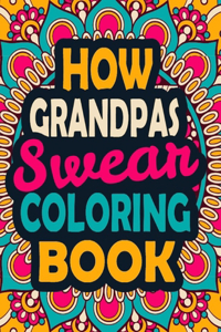 How Grandpas Swear Coloring Book