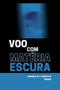 Voo Com Matéria Escura